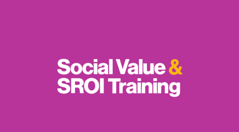 Introduction to Social Value &amp; SROI