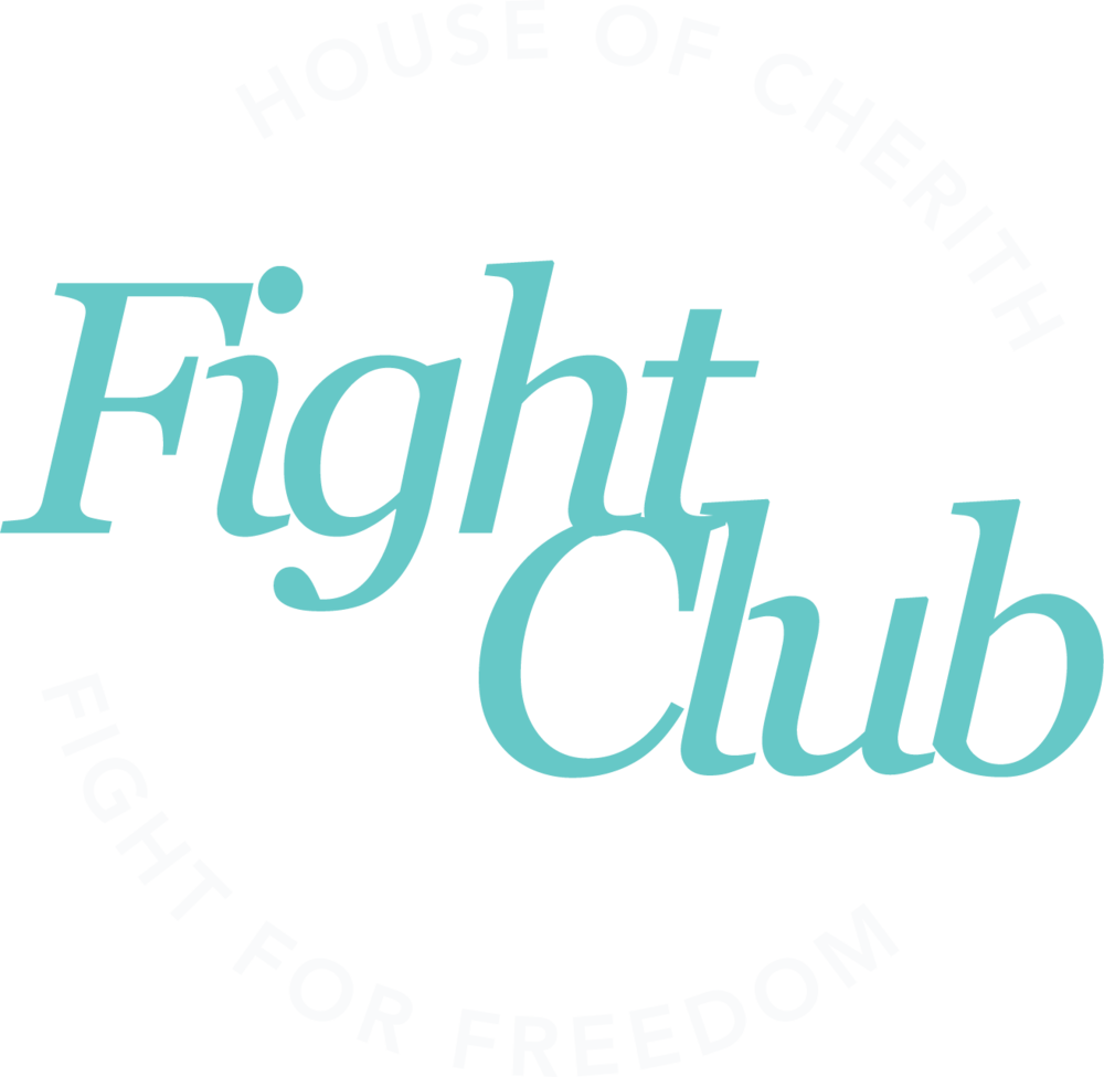Fight Club — House of Cherith