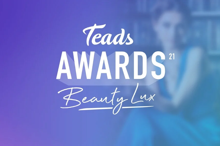 Teads anunció los ganadores de la primera edición de sus “Beauty &amp; Lux Awards”
