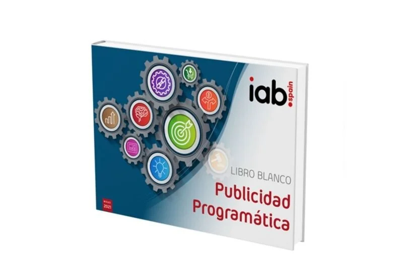 Libro Blanco de Publicidad Programática de IAB Spain