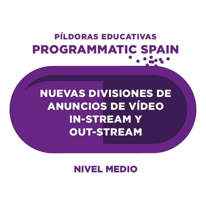 Nuevas divisiones de anuncios de vídeo in-stream y out-stream