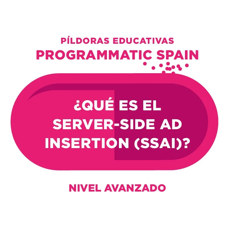 ¿Qué es Server-Side Ad Insertion (SSAI) en CTV?