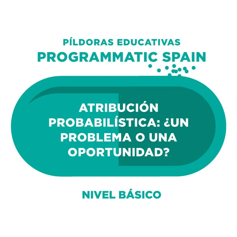Atribución probabilística: ¿un problema o una oportunidad?