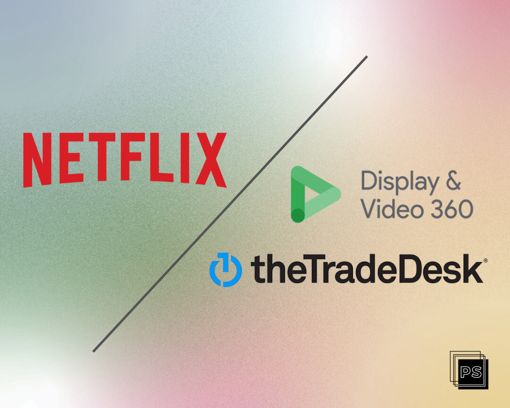 Netflix amplía su oferta programática en Europa asociándose con DV360 y The Trade Desk