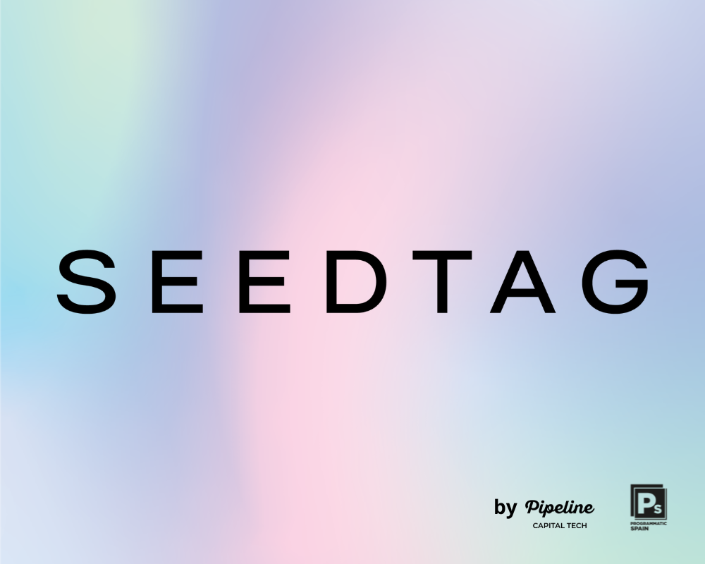 Seedtag, empresa del mes para Pipeline Capital