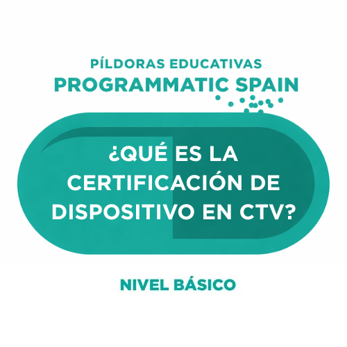 ¿Qué es la certificación de dispositivo en CTV?