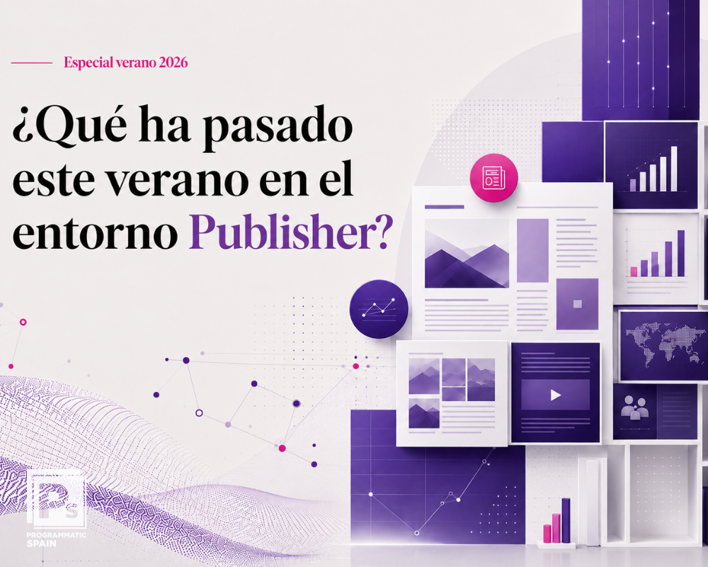 Especial verano 2026: ¿Qué ha pasado este verano en el entorno Publisher?