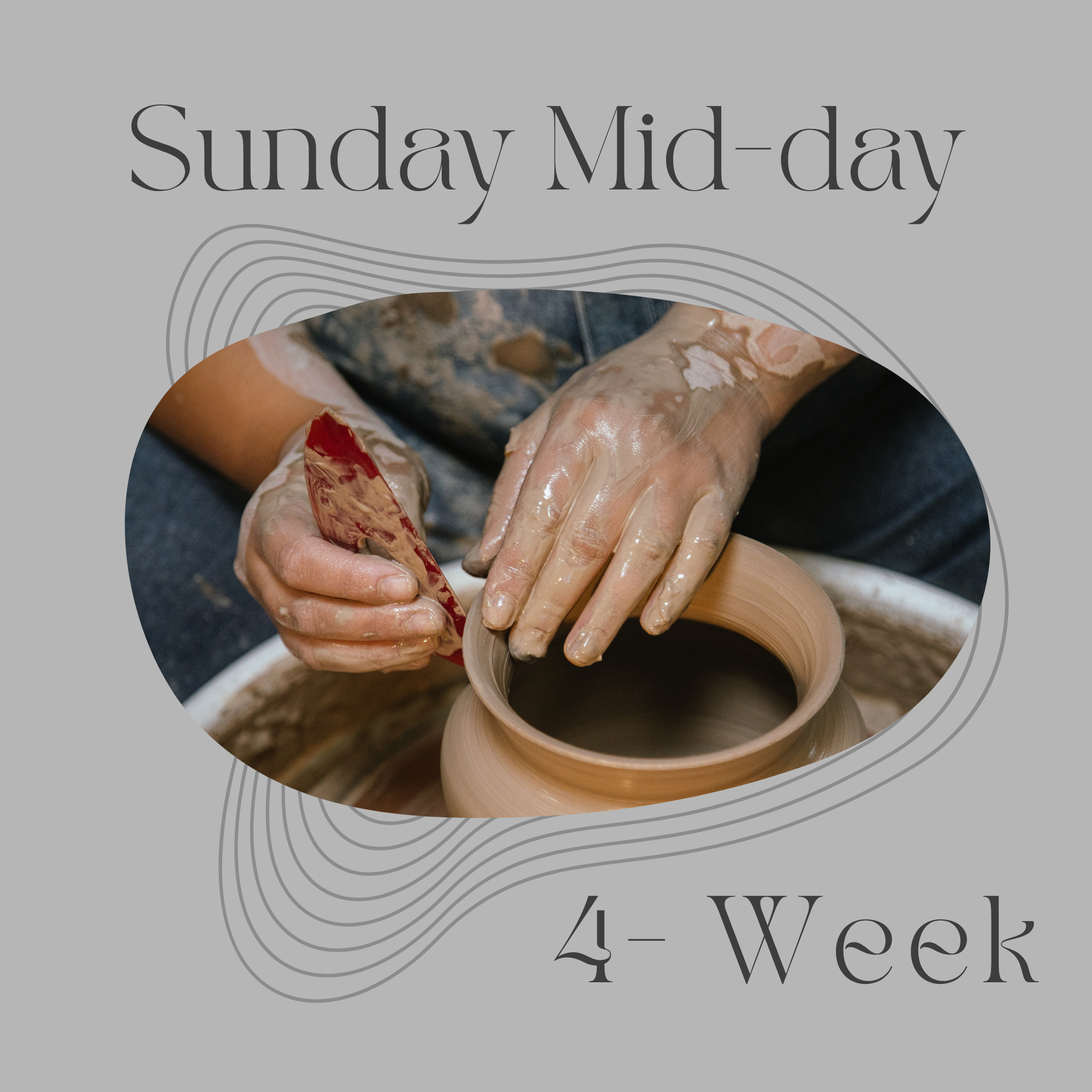 Sunday Mid-day Beginner 4-Week Potter's Wheel: August 9th - 30th, 2026 | 10:30am - 1:00pm