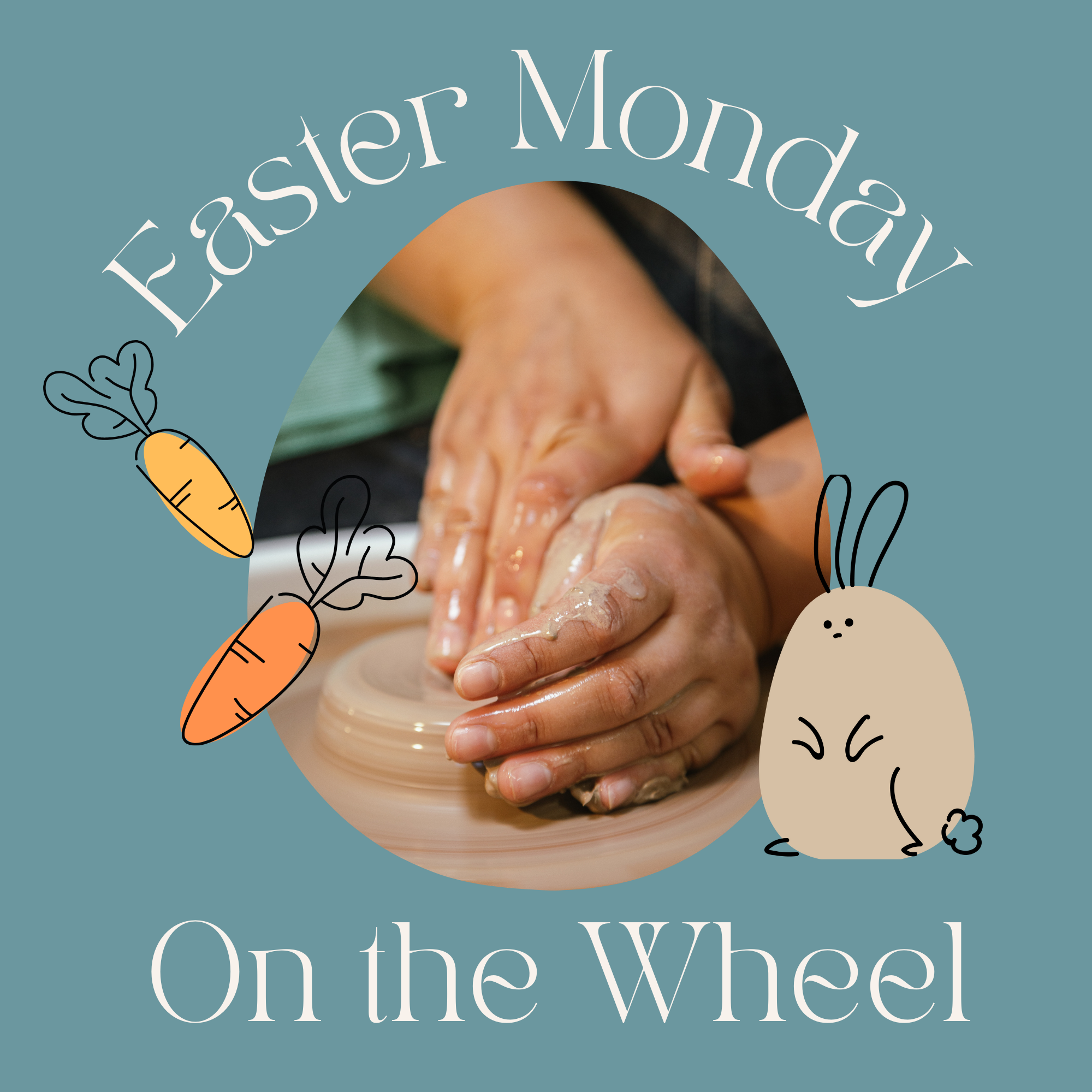 Easter Monday on the Potter's Wheel! – April 6th, 2026, 12:30pm to 2:00pm