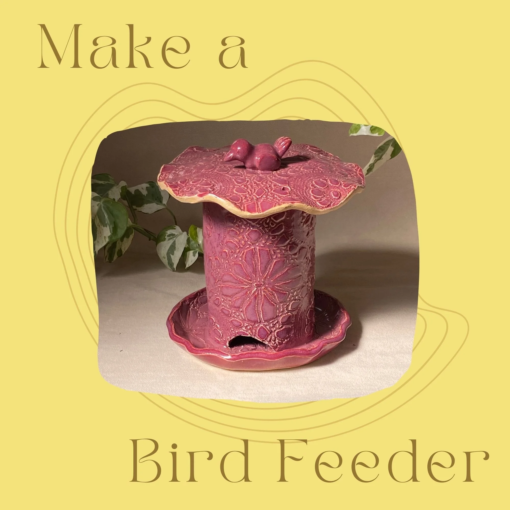 Make-a-Bird Feeder - April 20th, 2026 - 6:15pm-9:15pm