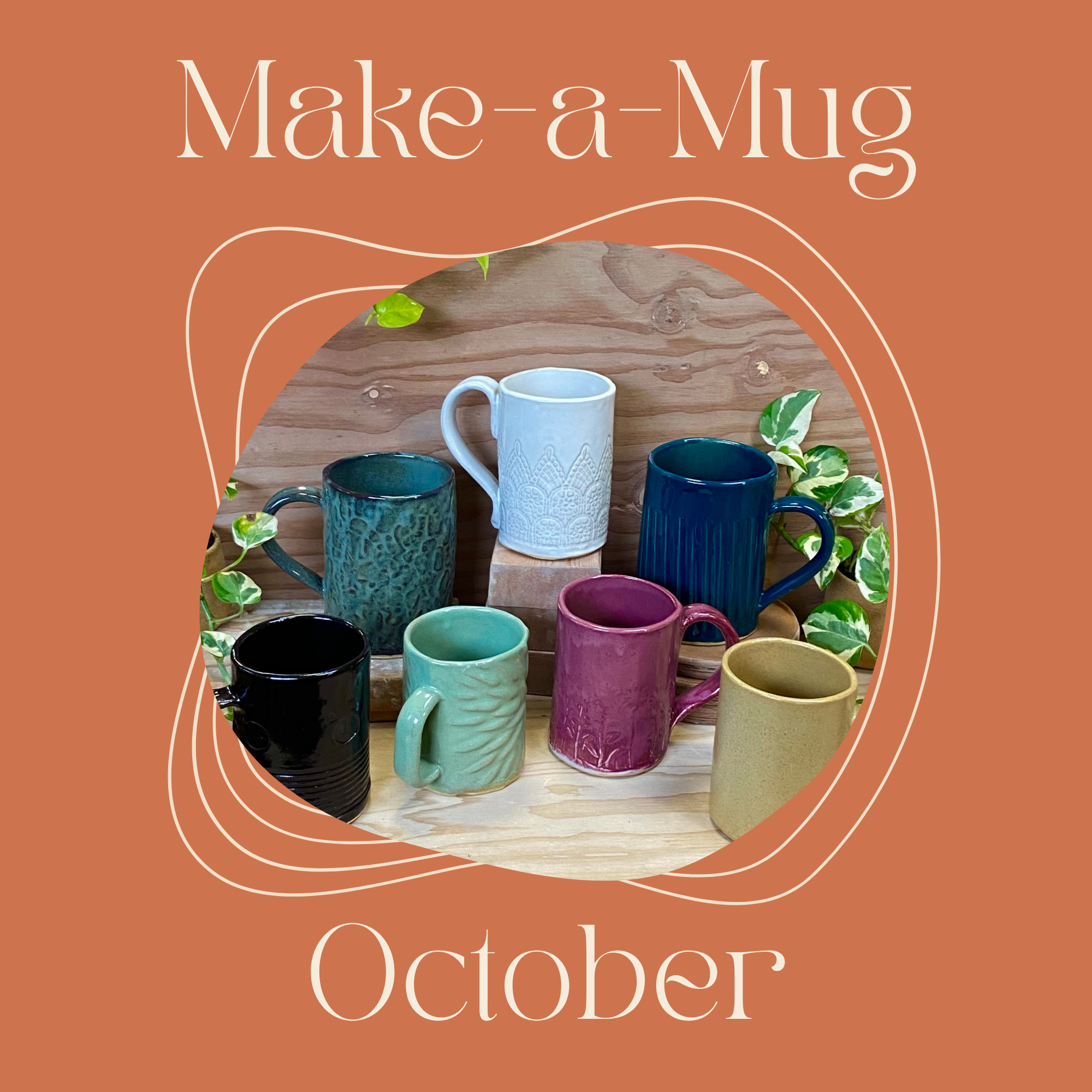 Make-a-Mug Monday - October 5th, 2026, 6:15pm-9:15pm