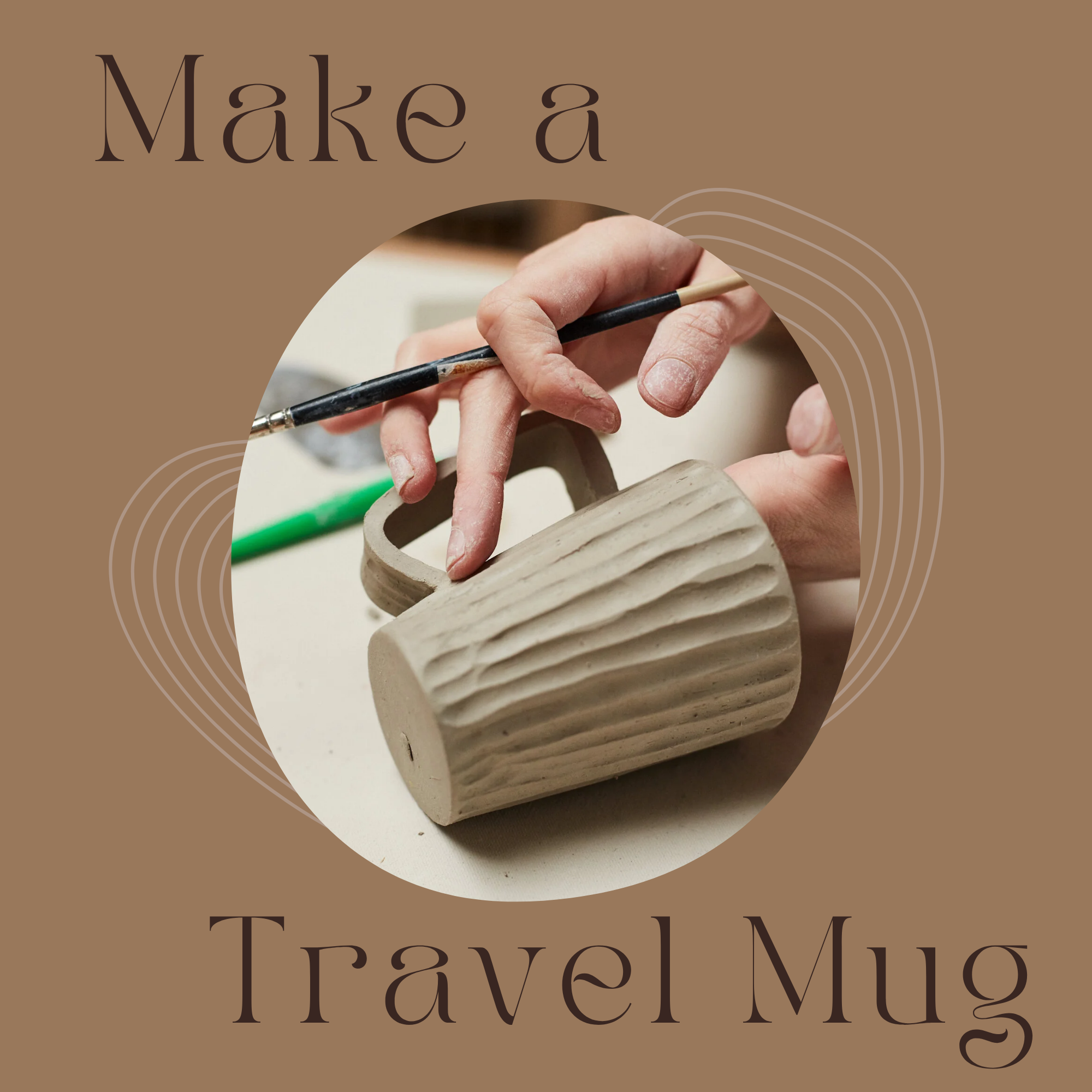 Make-a-Travel Mug (Silicone Lid Included!) - April 27th & May 25th, 2026- 6:15pm-9:15pm