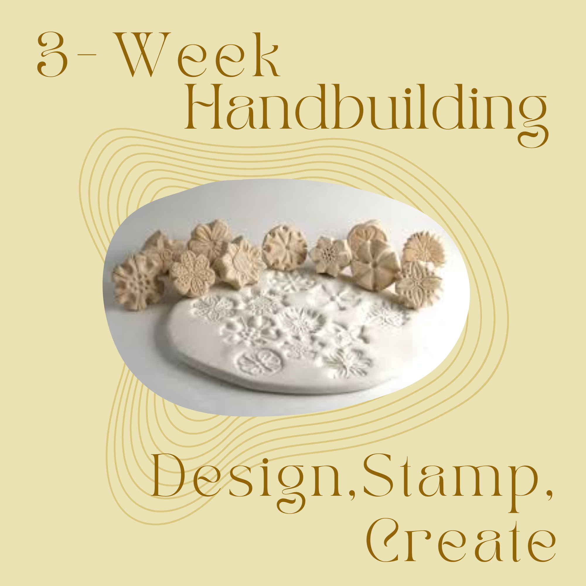 Saturday 3-Week Hand-building: Design, Stamp, Create! April 11th - 25th, 2026, 10:30am-1:00pm