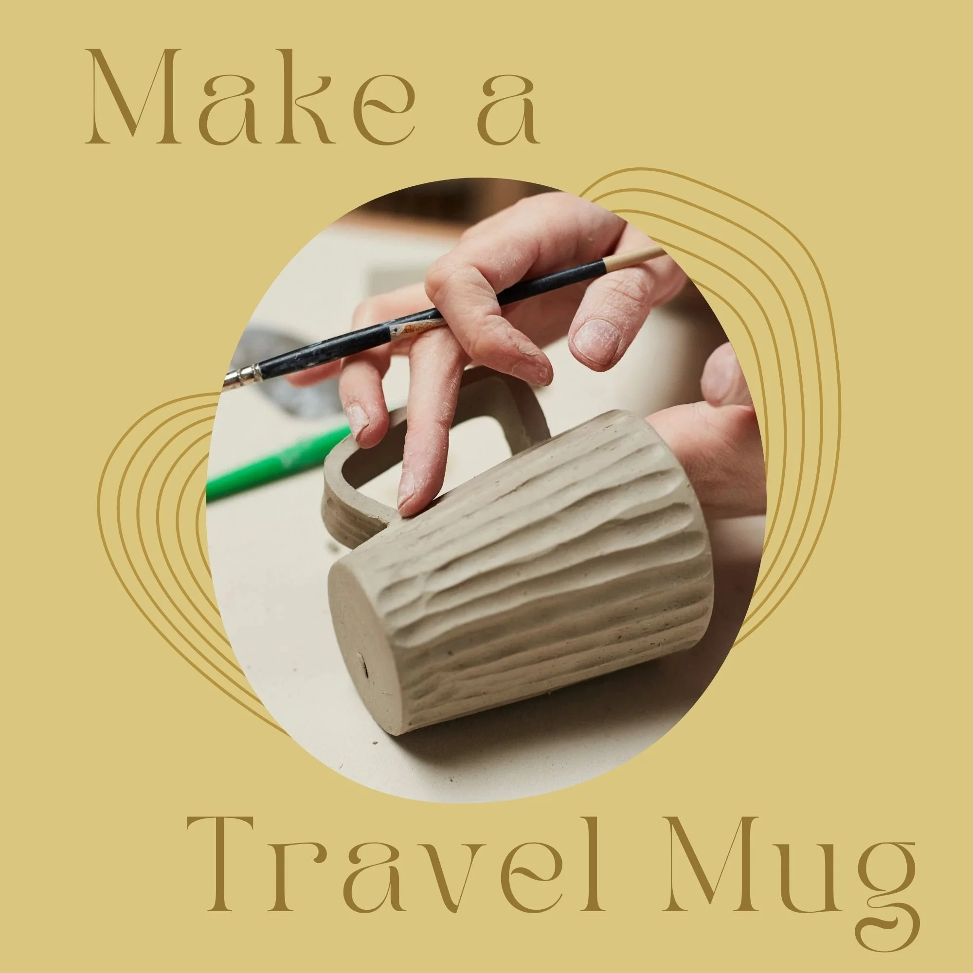 Make-a-Travel Mug (Silicone Lid Included!) - April 27th & May 25th, 2026- 6:15pm-9:15pm