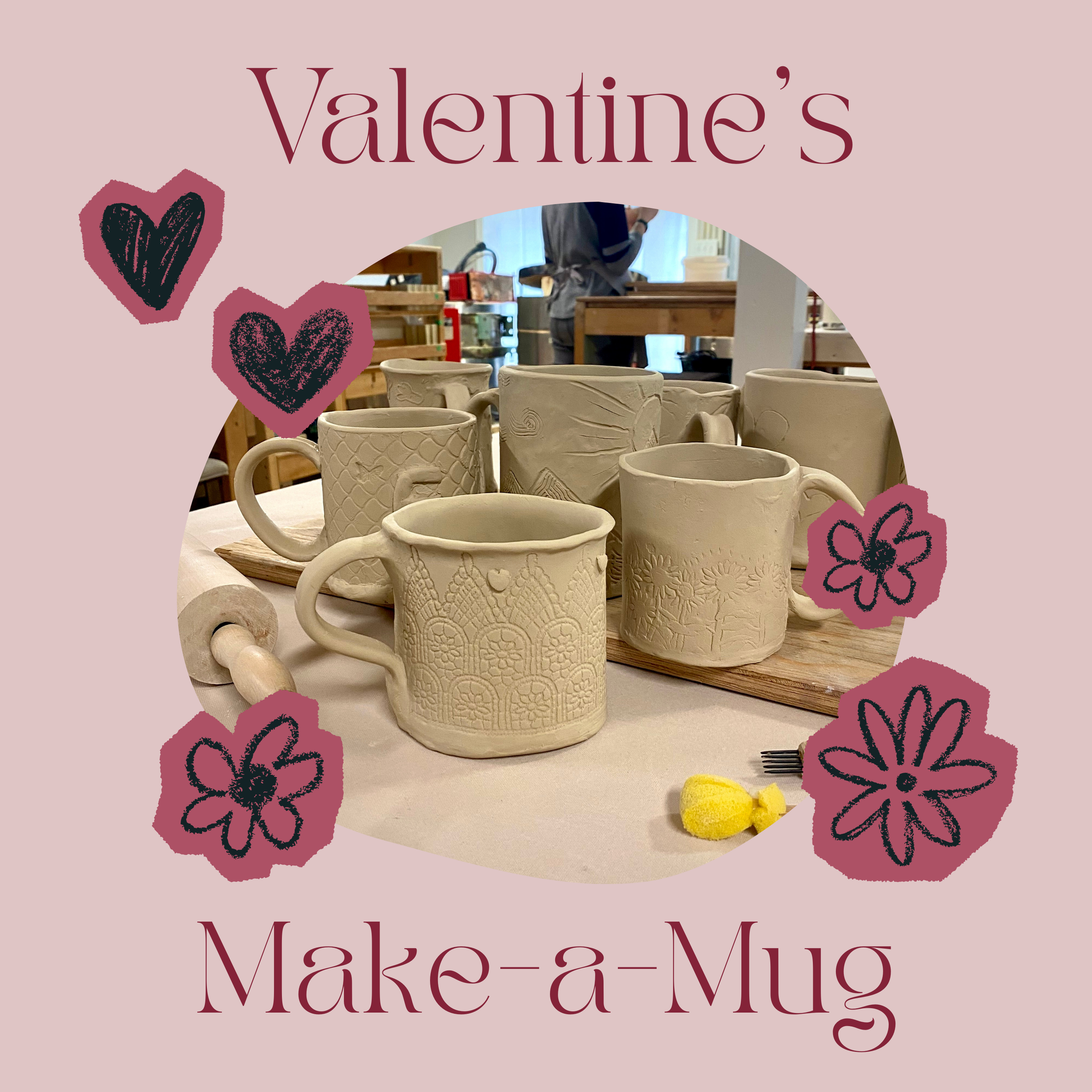 Valentine's Day Make-a-Mug - February 13th - 2:30pm-5:00pm