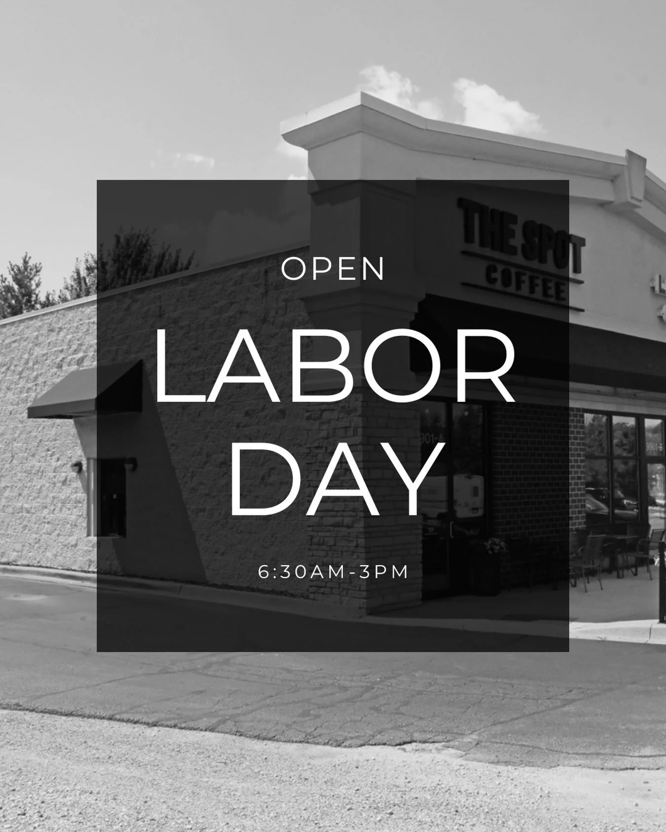 We will be open our normal hours on Labor Day! Come out and see us!