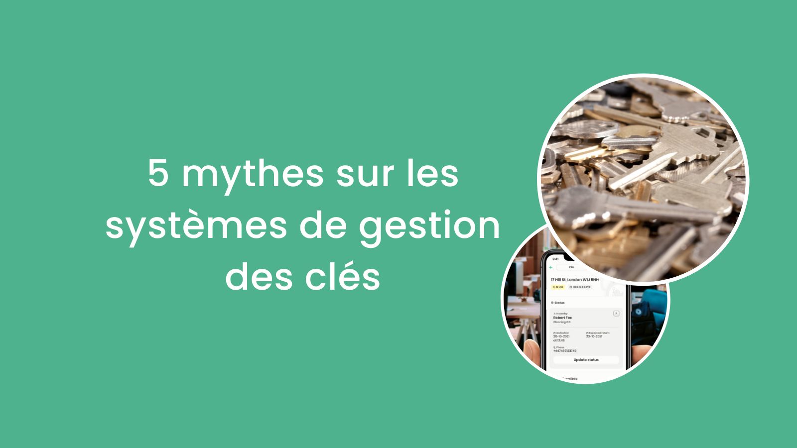 5 mythes sur les systèmes de gestion des clés démontés par KeyNest&nbsp;