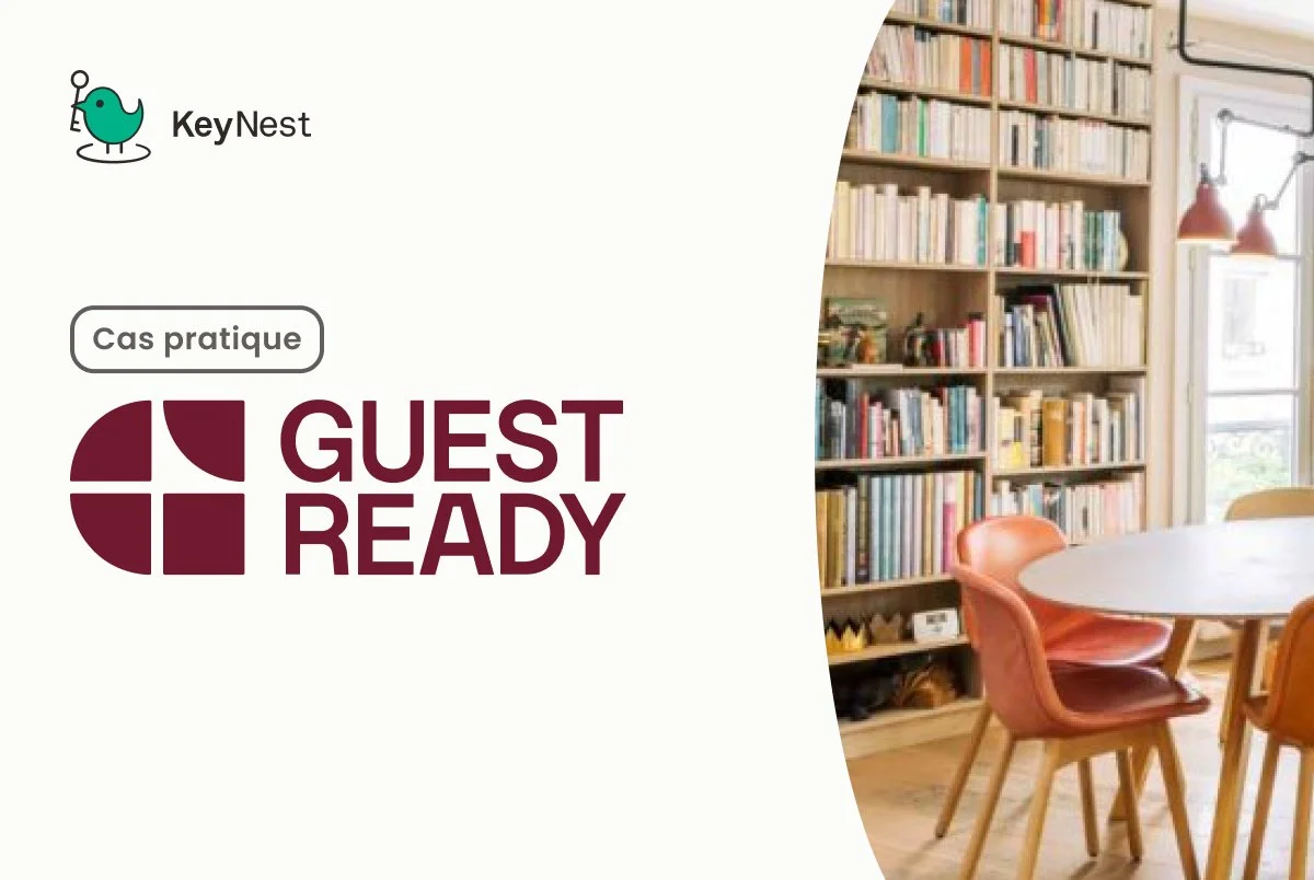 La méthode GuestReady : utiliser KeyNest pour scaler ses opérations dans de nouvelles villes