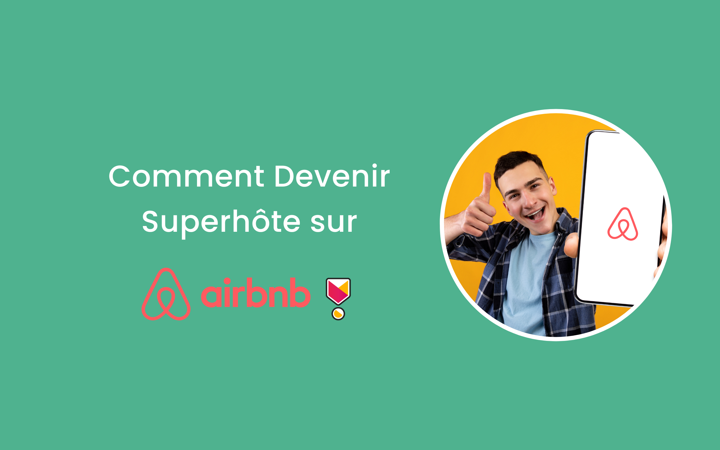 Comment Devenir Superhôte sur Airbnb
