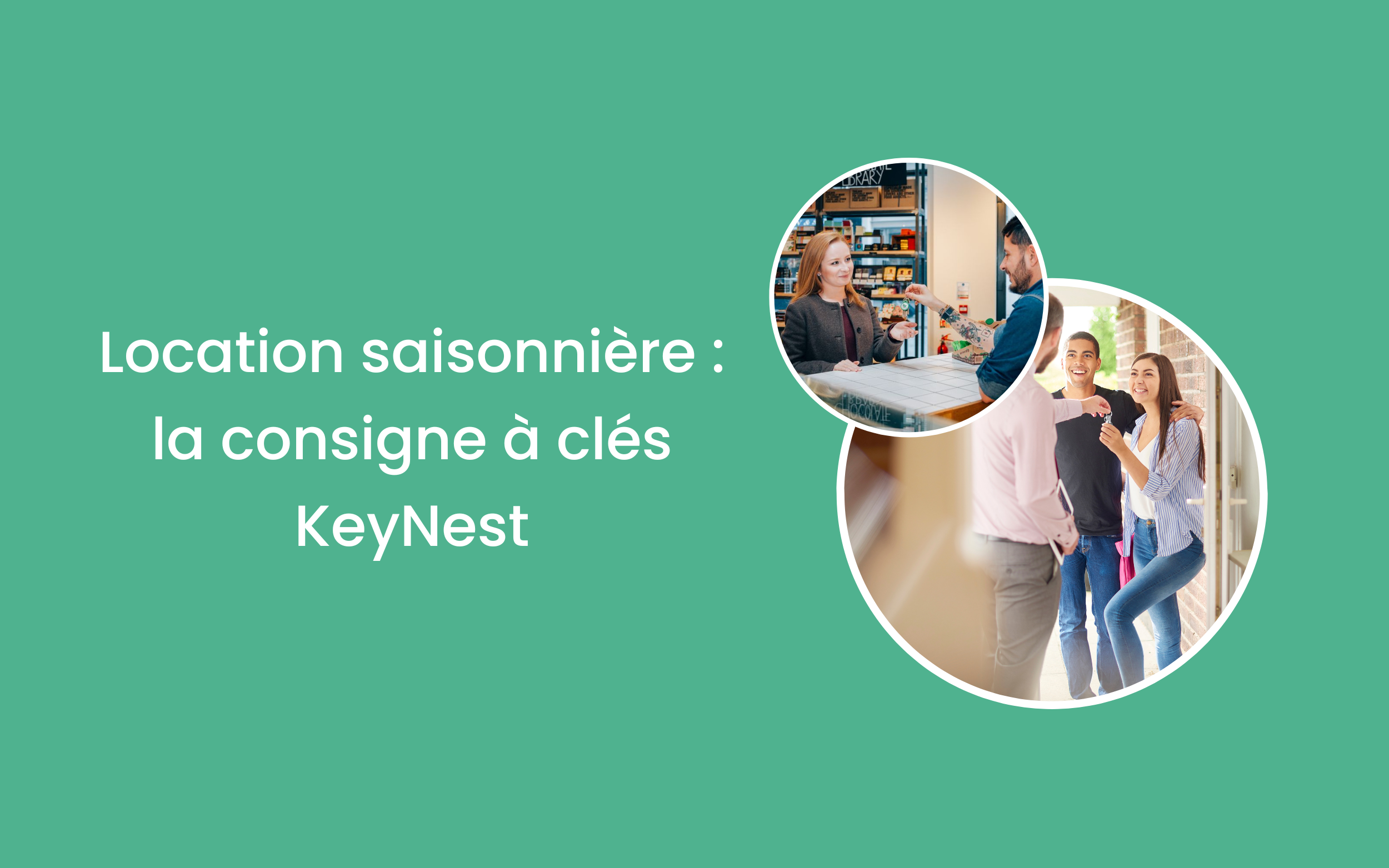 Location saisonnière : la consigne à clés KeyNest