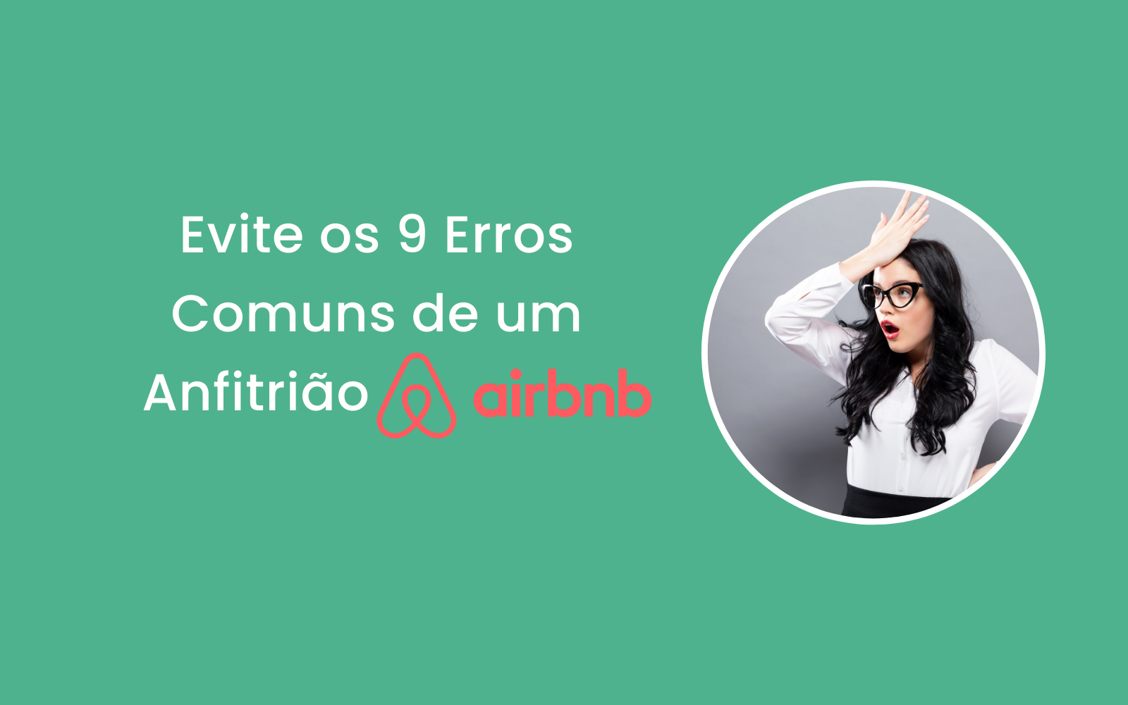 Evite os 9 Erros Comuns de um Anfitrião Airbnb