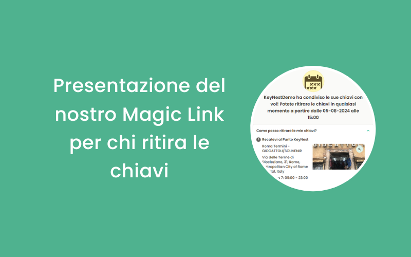 Presentazione del nostro Magic Link per chi ritira le chiavi