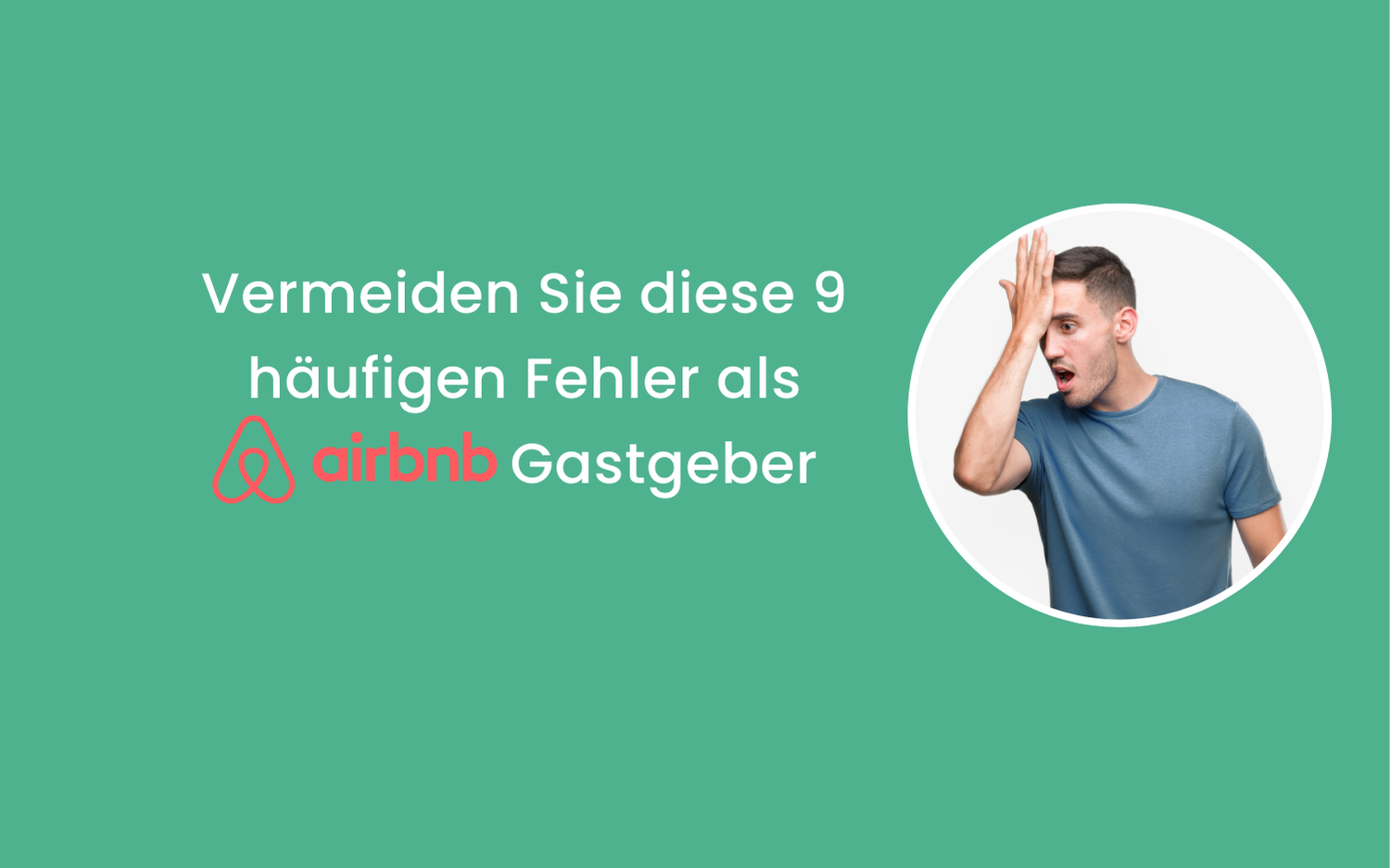 Vermeiden Sie diese 9 häufigen Fehler als Airbnb-Gastgeber