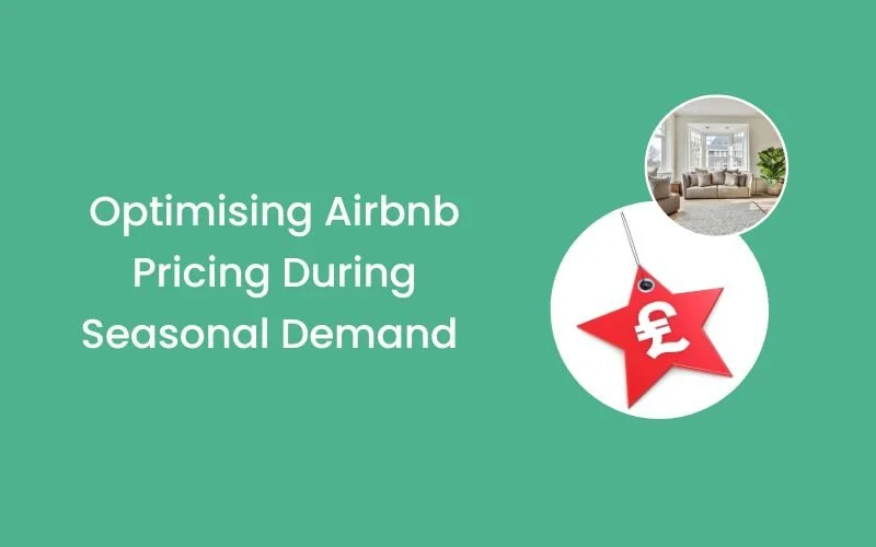 Optimising Airbnb Pricing During Seasonal Demand 