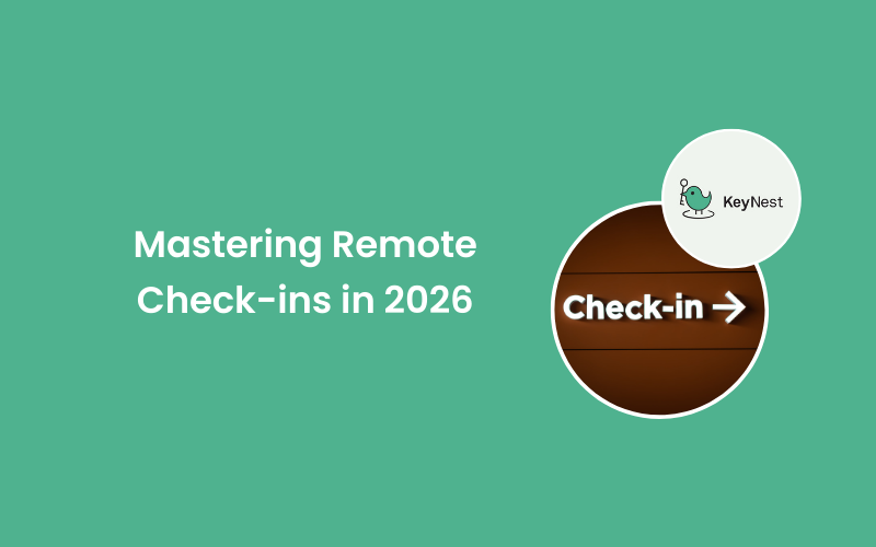 Mastering Remote Check-ins in 2026