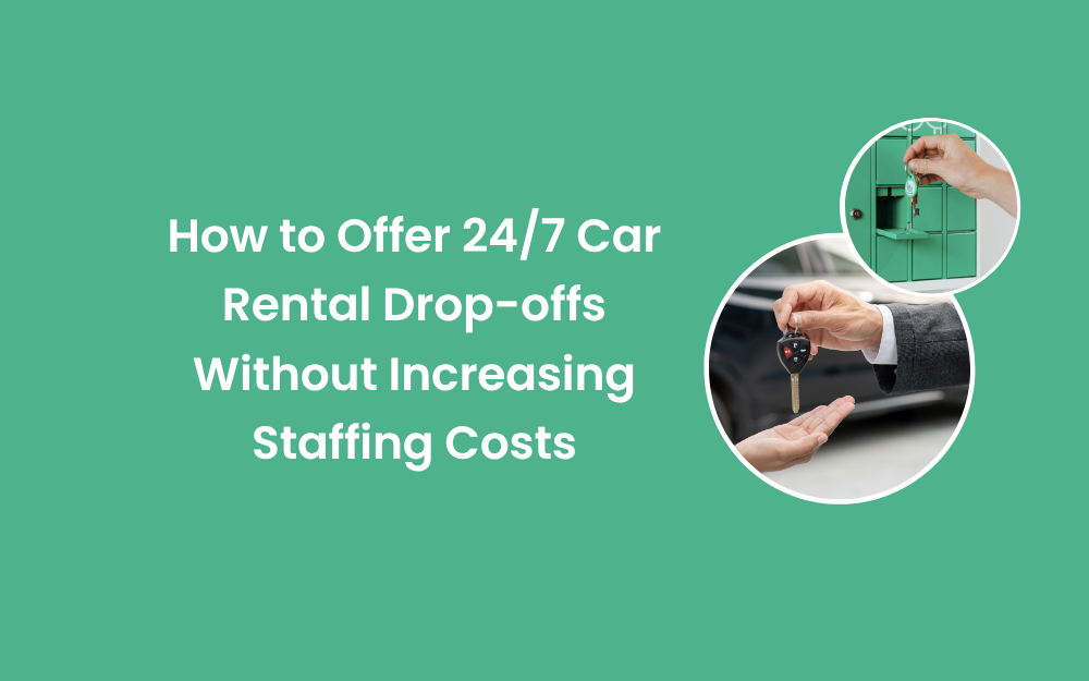 How to Offer 24/7 Car Rental Drop-offs Without Increasing Staffing Costs