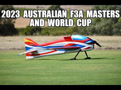Australian F3A Masters and World Cup @ Barossa Valley 2023