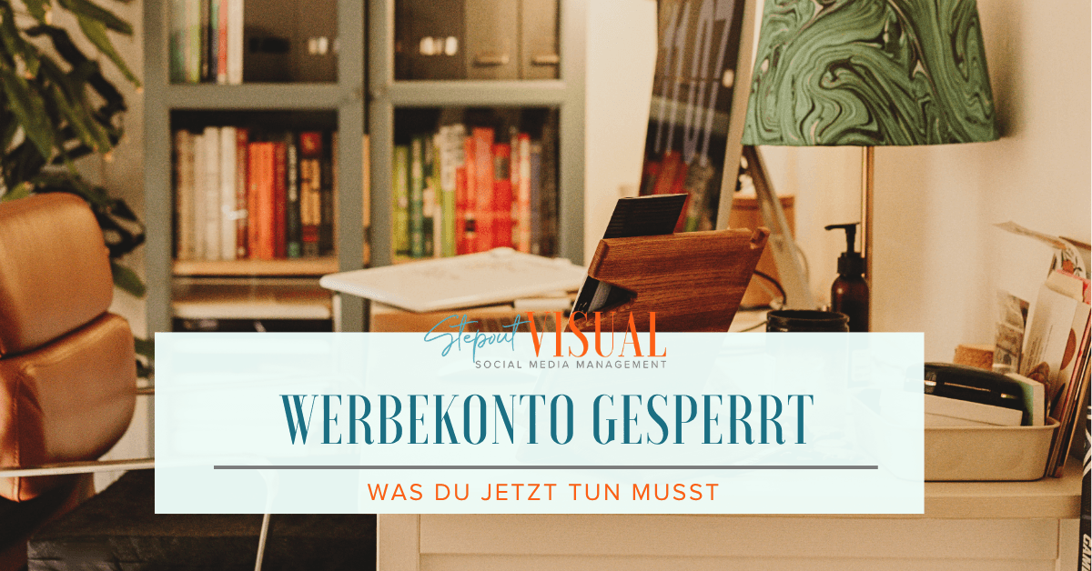 Werbekonto gesperrt: Was du jetzt tun musst