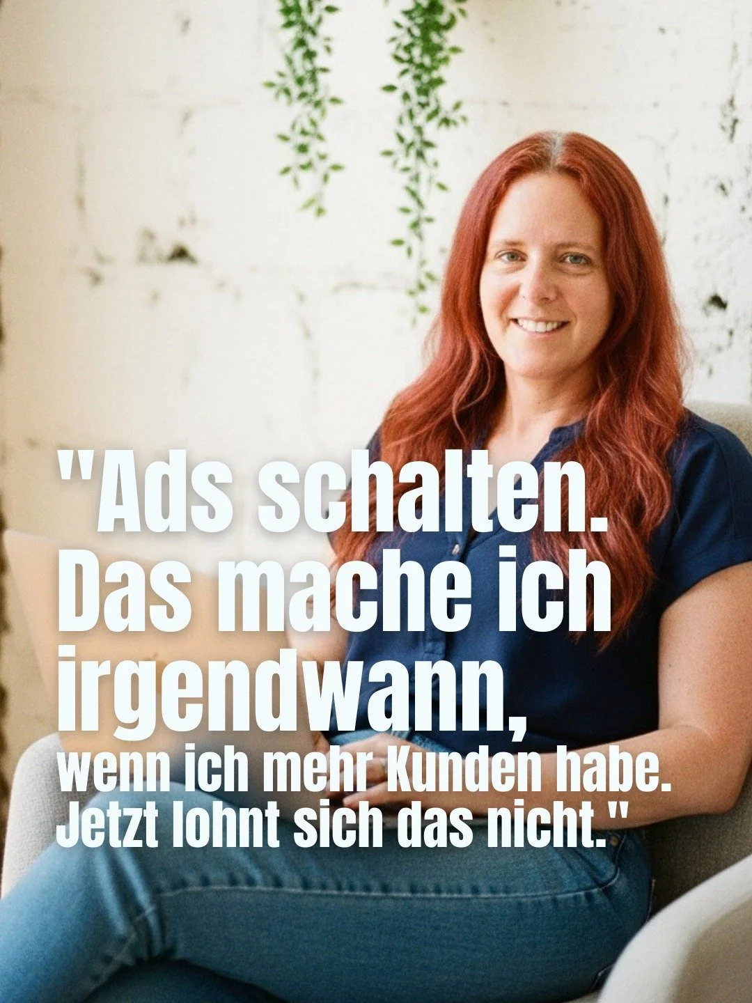 Diesen Gedanken hattest du auch schon, oder?

Er klingt logisch. Aber er verschiebt die L&ouml;sung genau dann, wenn sie am meisten Sinn macht.

Weil Ads funktionieren nicht erst ab einer bestimmten Kundenzahl. Sie helfen dir, diese Zahl zu erreichen