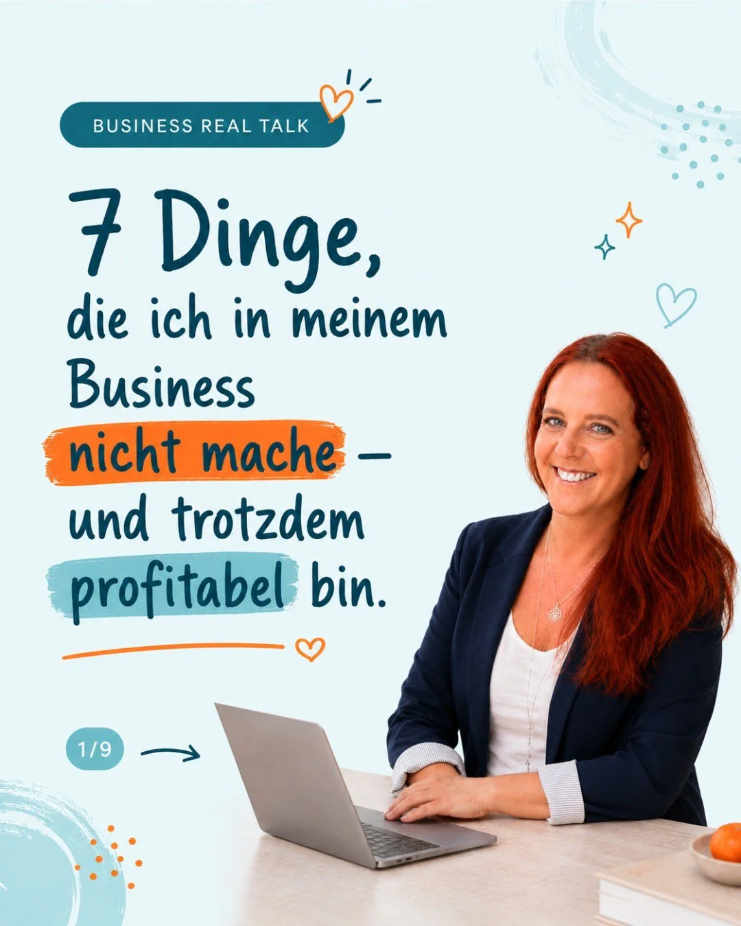 Die Dinge, die ich nicht mache und gerade deshalb profitabel bin.

Keine k&uuml;nstliche Verknappung. Keine 60-Stunden-Wochen. Keine t&auml;glichen Posts. Keine Versprechen, die ich nicht halten kann.

Und trotzdem: mehr als 100 Kundinnen begleitet, 