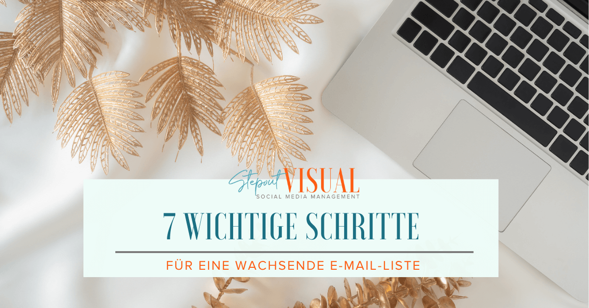 E-Mail-Liste aufbauen: 7 Schritte, die wirklich funktionieren