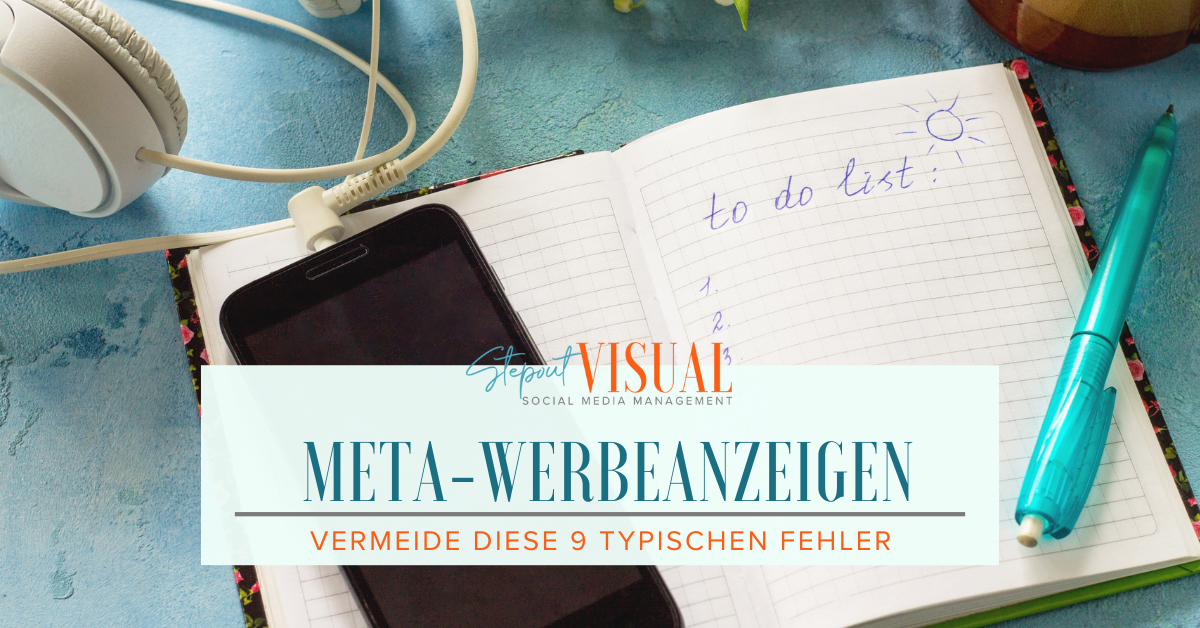 Meta-Werbeanzeigen: Vermeide diese 9 typischen Fehler