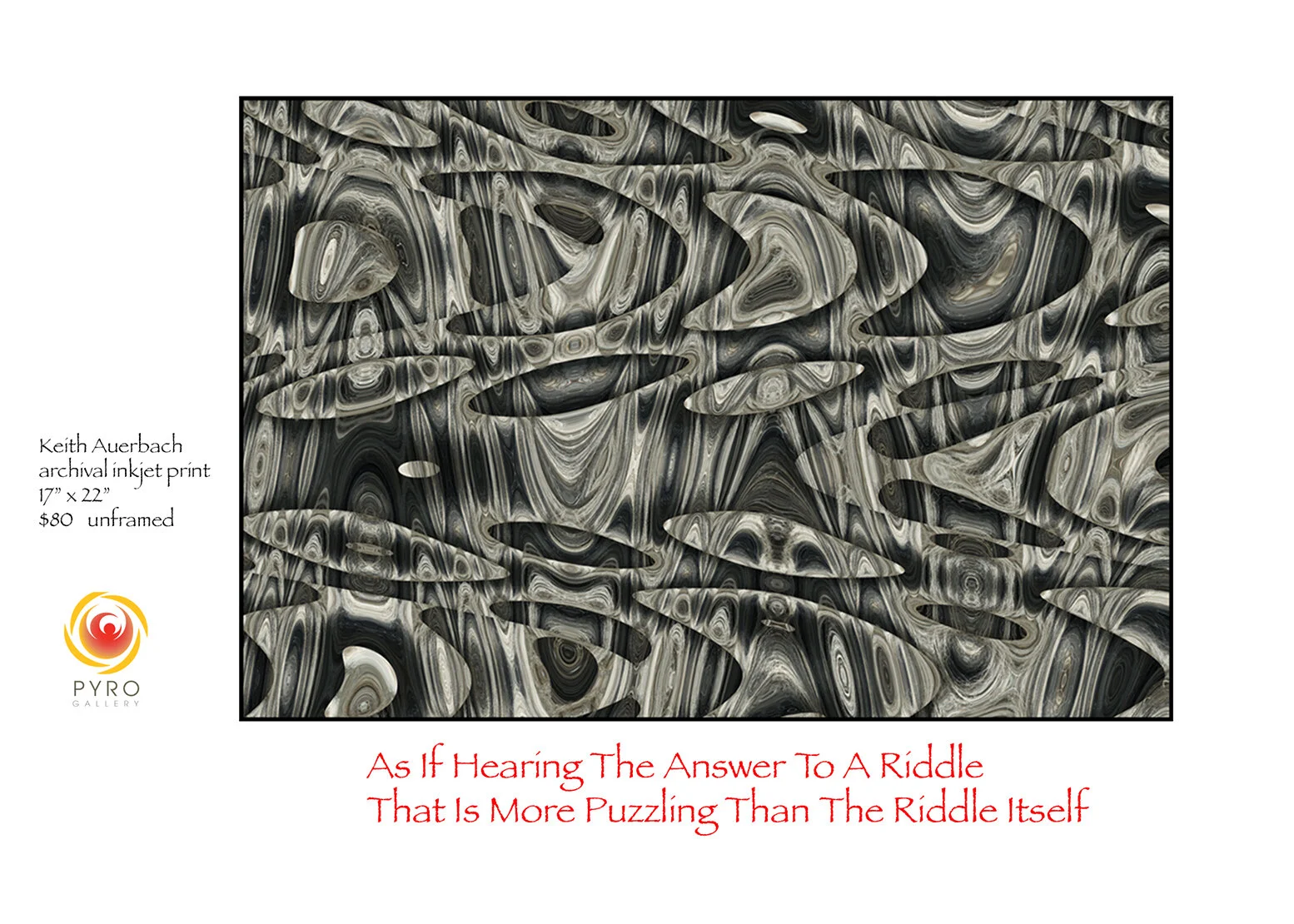 Keith Auerbach: As If Hearing The Answer To A Riddle Is More Puzzling Than The Riddle Itself
