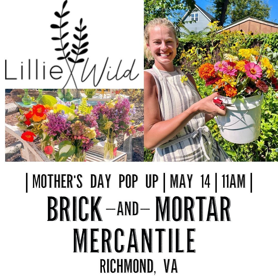 Mom&rsquo;s love flowers!! Stop by our Richmond store tomorrow for fresh flowers from @lillie_wild_shop