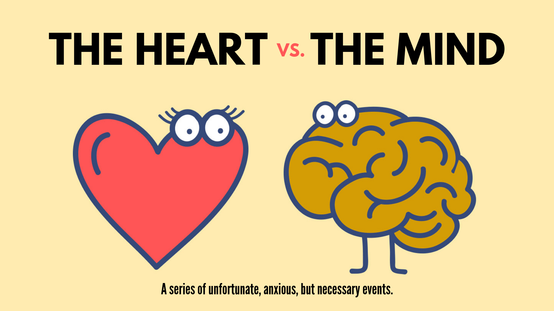 The Heart VS The Mind.png