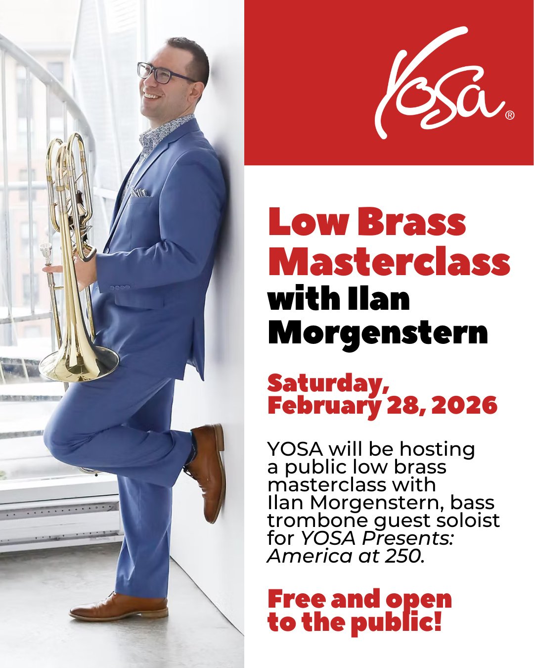 🎺 Calling all low brass musicians! 🎺⁠
⁠
Join YOSA for a FREE, open-to-the-public low brass masterclass with world-class bass trombonist Ilan Morgenstern, guest soloist for YOSA Presents: America at 250!⁠
⁠
Hailed for his &ldquo;rhythmically driving