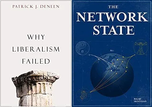 The End of Liberalism and the rise of Network States?