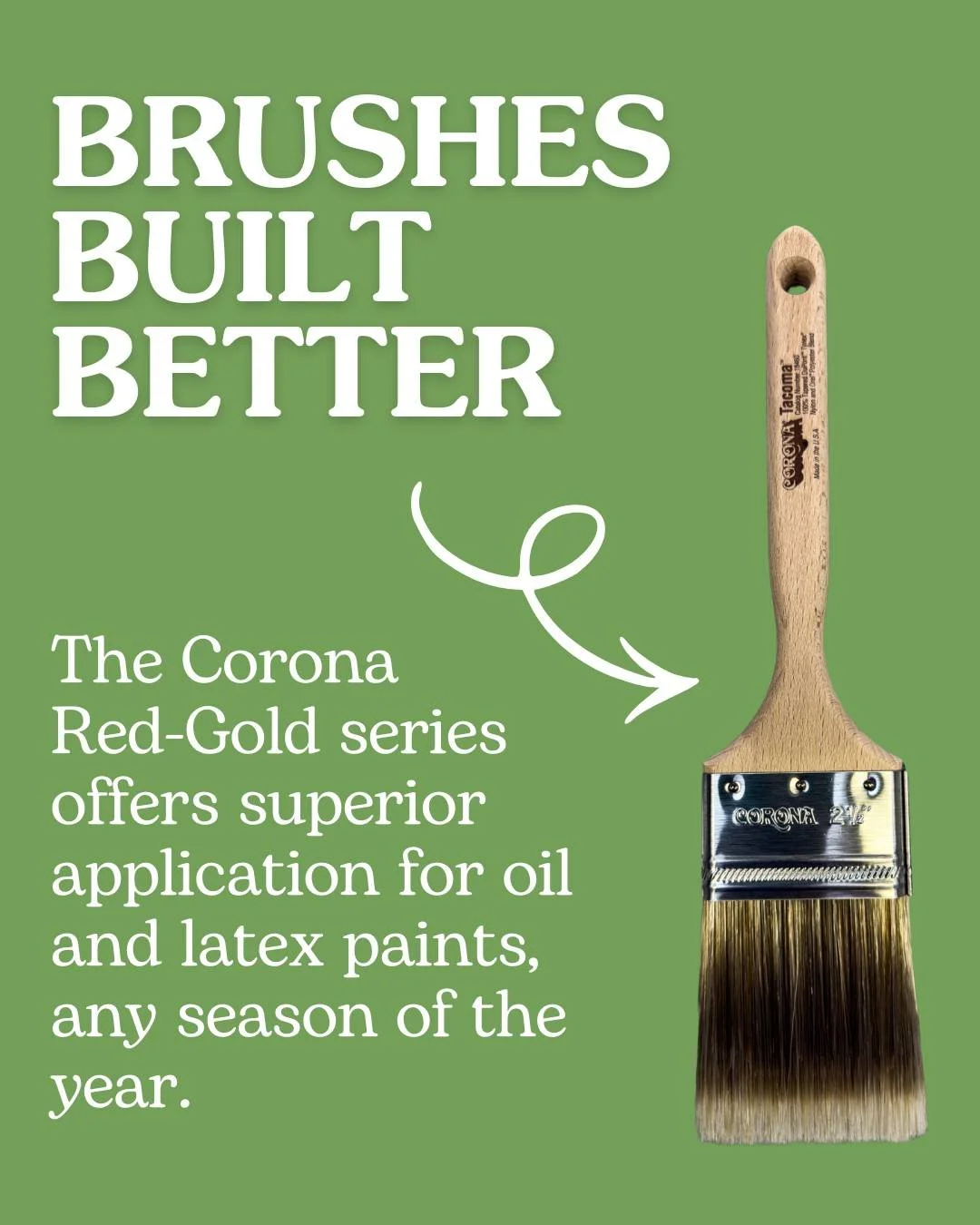 Designed for performance and built to last, Corona brushes bring professional-grade quality to every paint project.

 #HomeRefresh #Painting101 #DIYHome #HomeInspo #ShopLocalPNW #OutdoorDIY #PaintingTools
