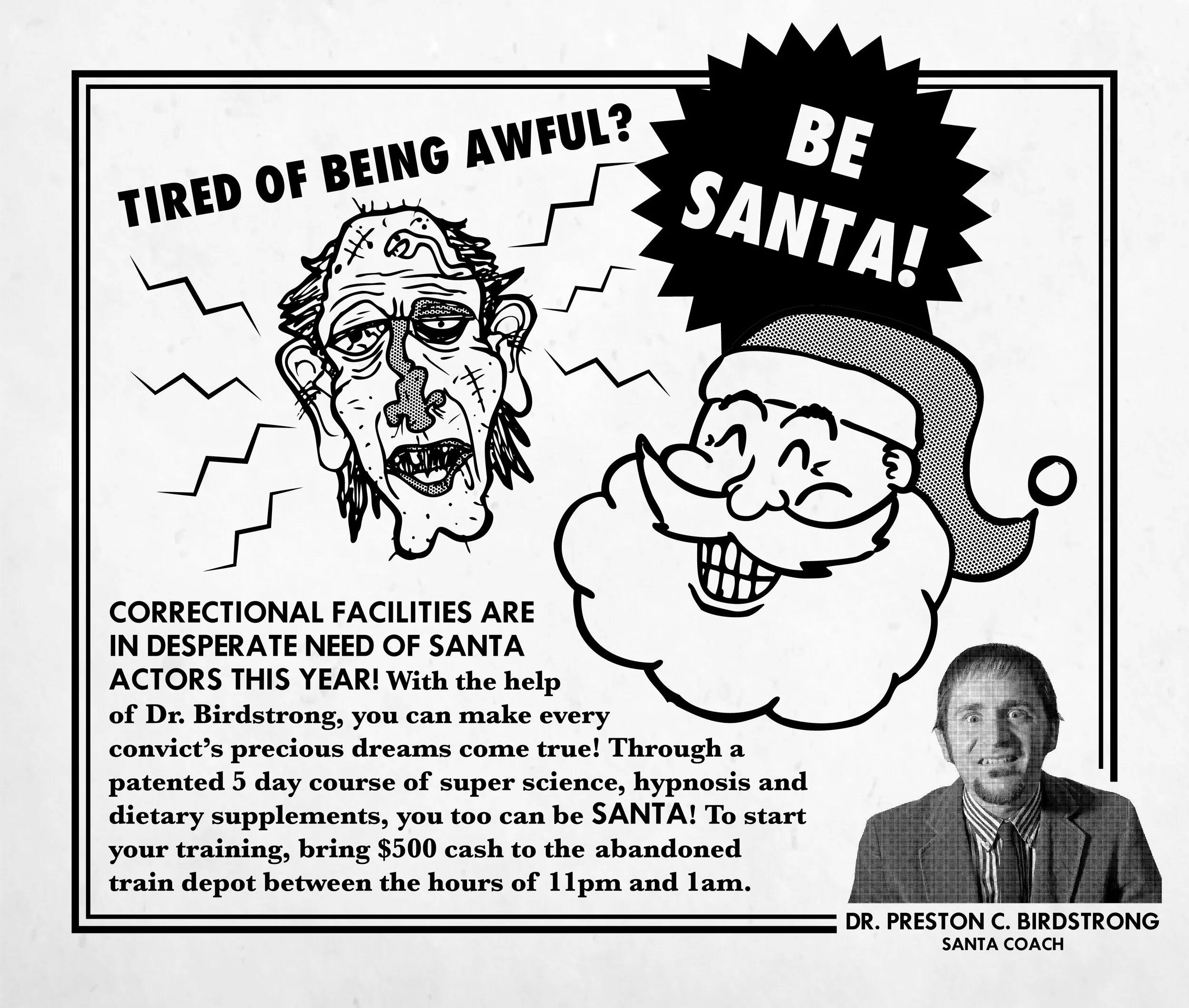 Brennan Davis: Be Santa!