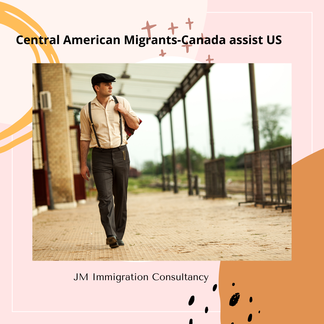 Canada could take in some Central American migrants to help U.S., minister says