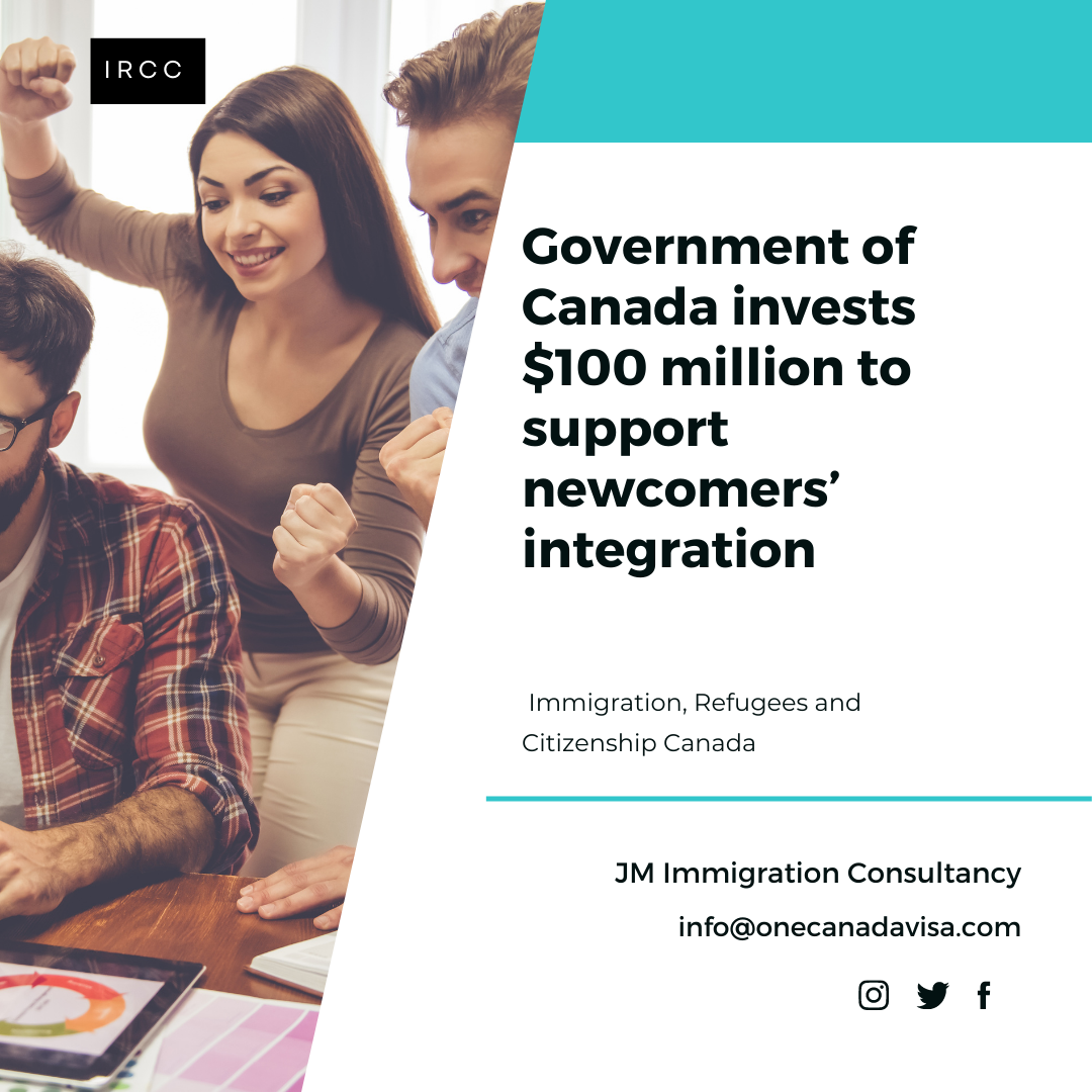 Government of Canada invests $100 million to support newcomers’ integration