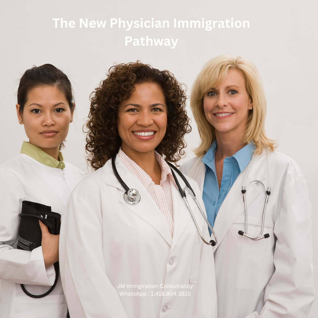 The New Physician Immigration Pathway