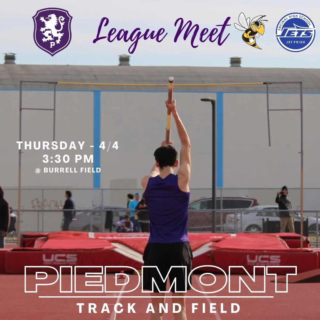 ✨PHS Track &amp; Field vs Alameda/ Encinal✨

Piedmont will host a WACC Meet at Burrell Field in San Leandro against Alameda and Encinal on Thursday, April 4 at3:30 p.m.