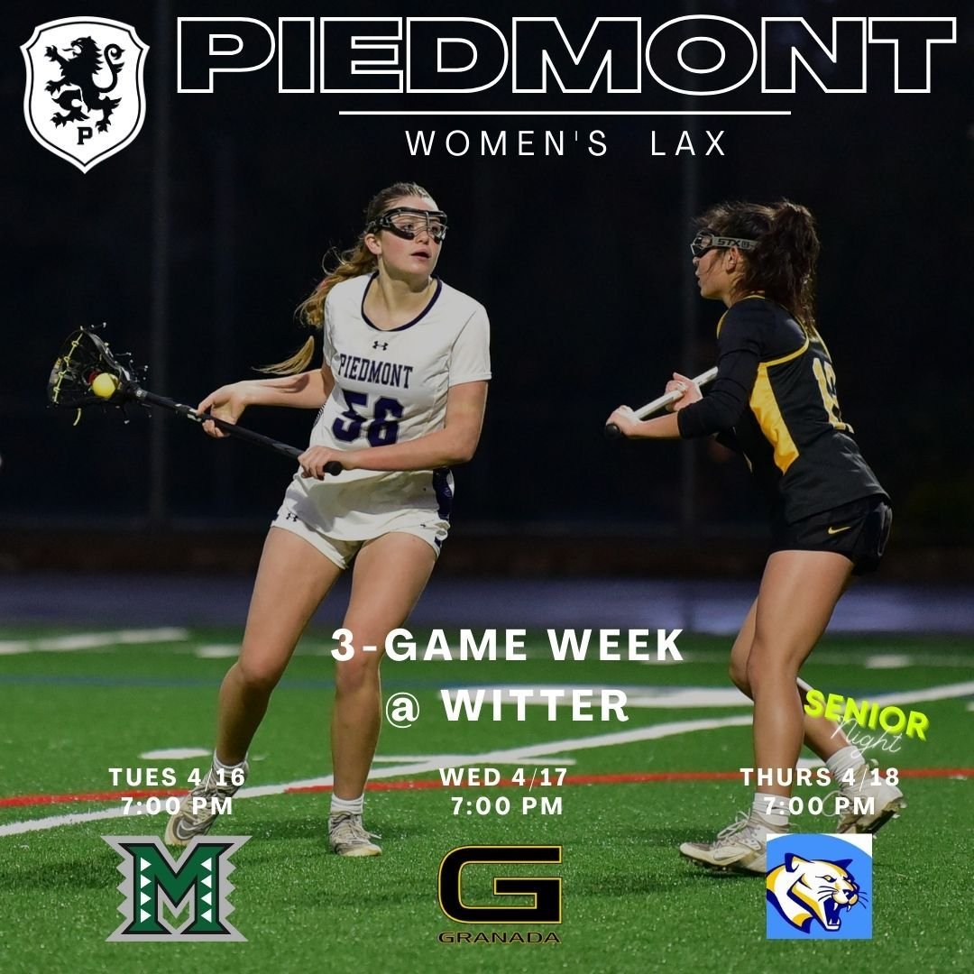 🔥Game Day Alert🔥 Piedmont Girls Lacrosse 🥍 wraps up the regular season this week with 3 home games at Witter!! Come out and support your Lady Highlanders 

🥍 Tues vs Miramonte at 7:00 PM
🥍  Wed vs Granada at 7:00 PM
🥍  Thurs vs Newark at 7:00 P