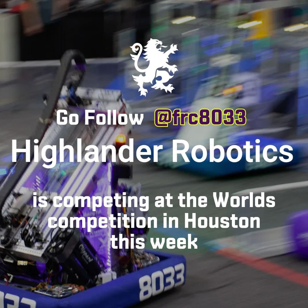 🤖 Highlander Robotics 🤖 team is competing at the Worlds competition in Houston this week. Follow @frc8033 to see the incredible work this team is doing!! Let's go Highlanders

#robotics #frc #frcrobotics #genehaasfoundation #genehaas #haasfoundatio