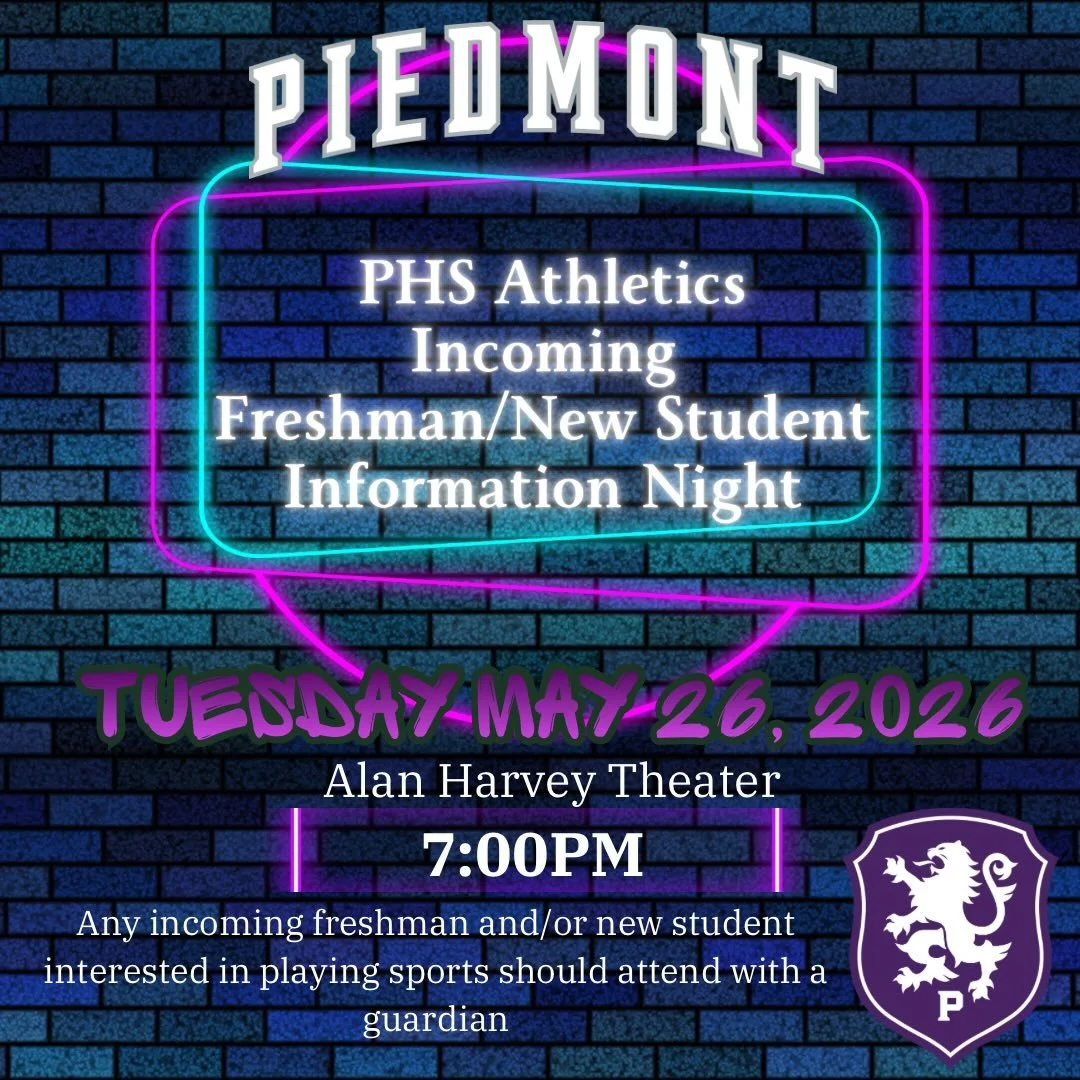 Class of 2030 and any new students interested in playing sports at PHS should plan on attending with their guardian/s #gohighlanders #piedmont #hssports